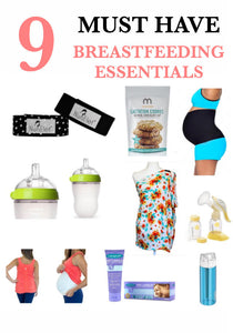 9 MUST HAVE BREASTFEEDING ESSENTIALS