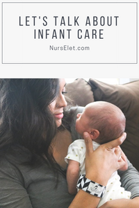 Let's talk about Infant Care